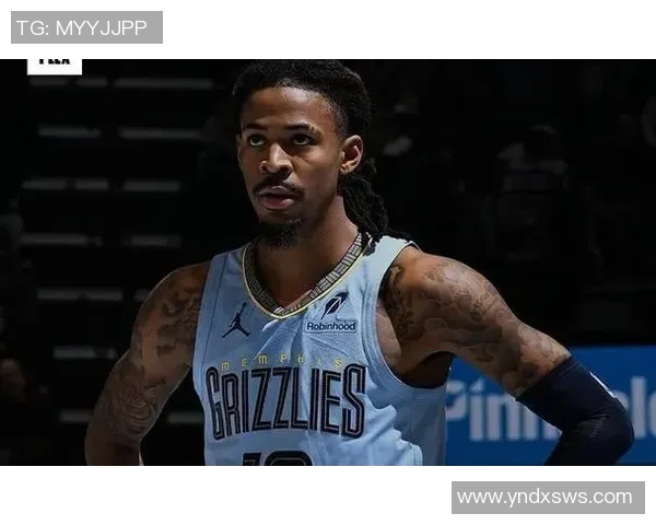 贾莫兰特复出之路与灰熊未来重建方向的关键抉择